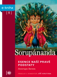 Sorupánanda: Esence naší pravé podstaty