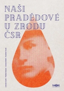 Jiří Krutina, Antonín Coufal, Vladimír bažant, Antonín Boháč, František Veselý, Naší pradědové u zrodu ČSR