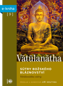 Vātūlanātha: Sútry božského bláznovství