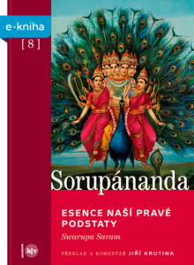 Sorupánanda: Esence naší pravé podstaty